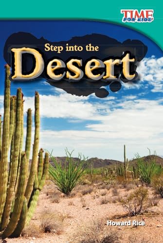 Step into the Desert (Time for Kids Nonfiction Readers)