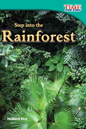Step into the Rainforest (Time for Kids Nonfiction Readers)