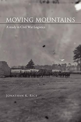 Moving Mountains: A Study in Civil War Logistics