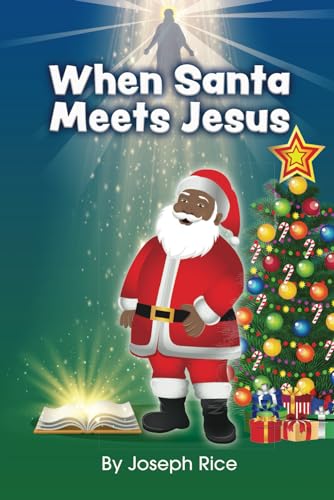 When Santa Meets Jesus von Independent Publisher