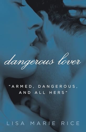 Dangerous Lover (Avon Red) (The Dangerous Trilogy, 1)