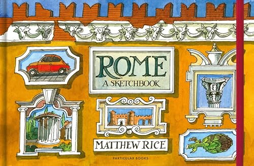Rome: A Sketchbook von Particular Books