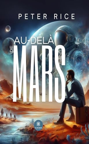 Au-delà de Mars von LE LYS BLEU EDITIONS SAS