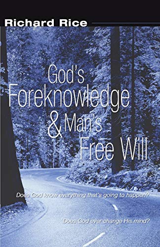 God's Foreknowledge and Man's Free Will von Wipf & Stock Publishers
