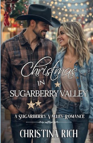 Christmas in Sugarberry Valley (A Sugarberry Valley Romance, Band 1) von Winged Publications