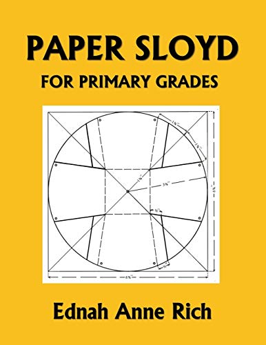 Paper Sloyd: A Handbook for Primary Grades (Yesterday's Classics) von Yesterday's Classics