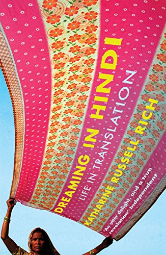 Dreaming In Hindi: Life In Translation