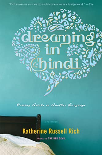 Dreaming in Hindi: Coming Awake in Another Language von Mariner
