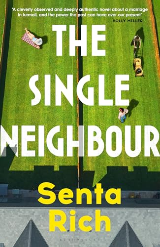 The Single Neighbour von Bloomsbury Publishing