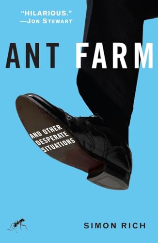 Ant Farm: And Other Desperate Situations