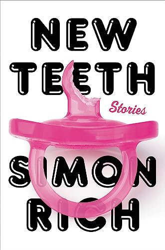 New Teeth: Stories von LITTLE, BROWN
