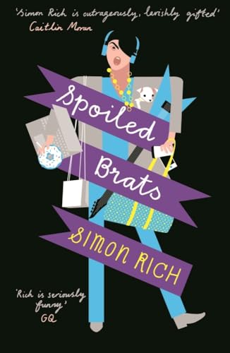 Spoiled Brats (including the story that inspired the film An American Pickle starring Seth Rogen) von Serpent's Tail