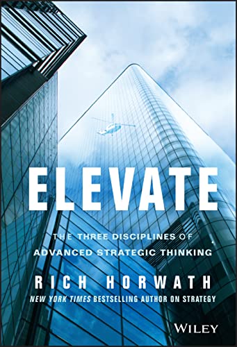 Elevate: The Three Disciplines of Advanced Strategic Thinking von Wiley
