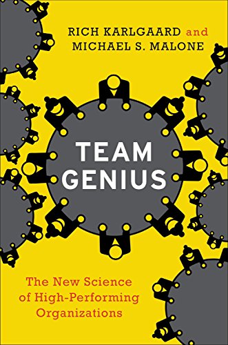Team Genius: The New Science of High-Performing Organizations von Business
