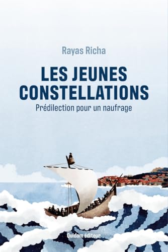Les Jeunes Constellations - Prédilection pour un naufrage von QUIDAM