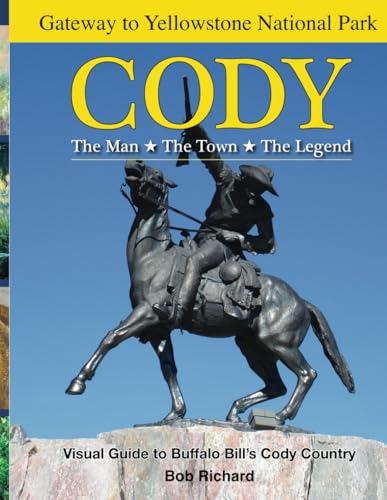 Cody - The Man, The Town, The Legend von Independently published