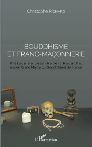 Bouddhisme et franc-maçonnerie von L'HARMATTAN