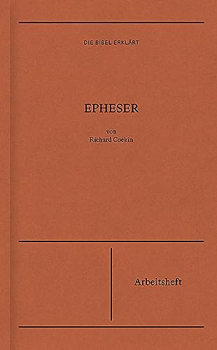 Epheser | Arbeitsheft (Die Bibel erklärt) von Verbum Medien