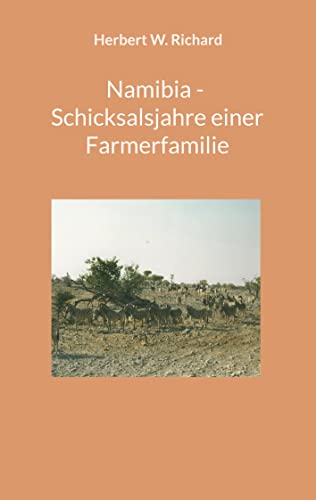 Namibia - Schicksalsjahre einer Farmerfamilie: DE