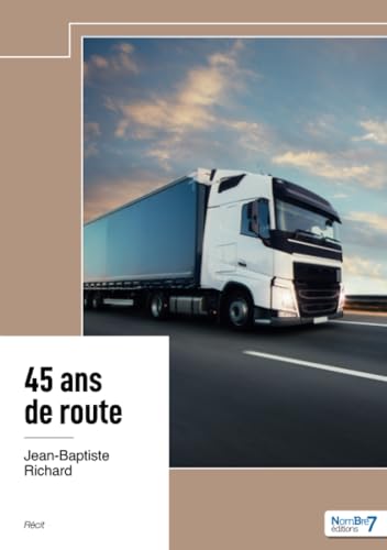 45 ans de route von Nombre7