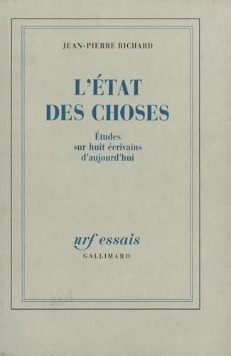 L'État des choses: Études sur huit écrivains d'aujourd'hui