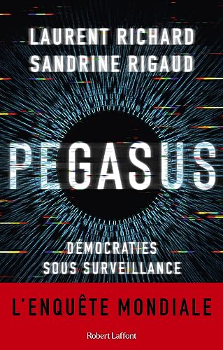 Pegasus: Démocraties sous surveillance