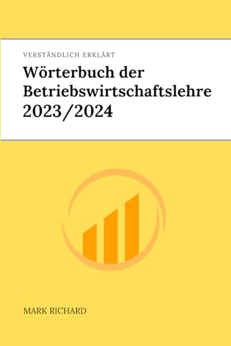 Wörterbuch der Betriebswirtschaftslehre A-Z