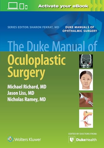 The Duke Manual of Oculoplastic Surgery