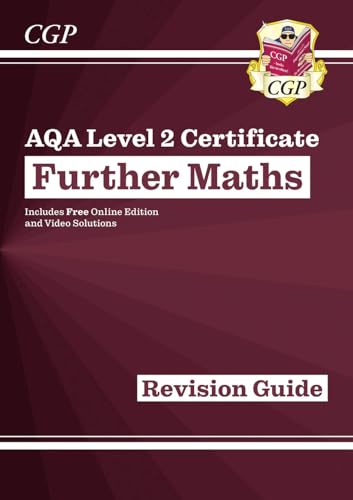 AQA Level 2 Certificate in Further Maths: Revision Guide (with Online Edition and Videos) (CGP Level 2 Further Maths) AQA Level 2 Certificate in Further Maths: Revision Guide (with Online Edition and Videos) (CGP Level 2 Further Maths) von Coordination Group Publications Ltd (CGP)