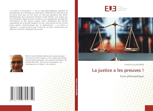 La justice a les preuves !: Essai philosophique von Éditions universitaires européennes