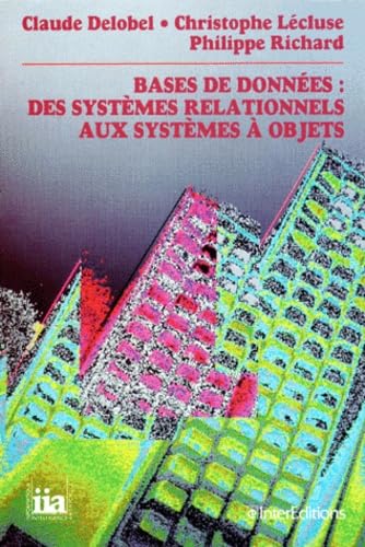 Bases de données, des systèmes relationnels aux systèmes à objets