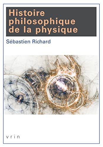 Histoire Philosophique de la Physique