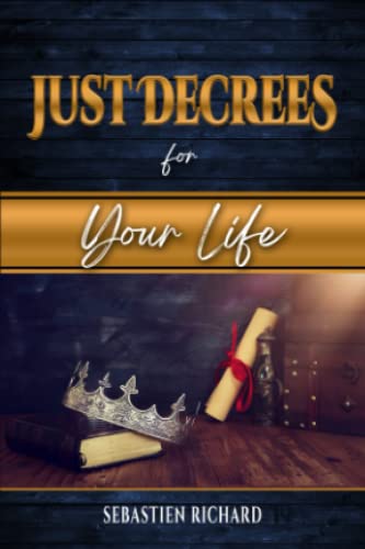 Just Decrees for Your Life