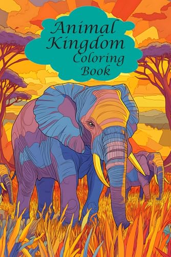 Animal Kingdom Magic: My First Big Book of Easy Educational Coloring Pages of Animal for Boys & Girls, Toddler, Little Babys, Preschool and Kindergarten, Any Ages: A lot of vivid Coloring Pages! Animal Kingdom Magic: My First Big Book of Easy Educational Coloring Pages of Animal for Boys & Girls, Toddler, Little Babys, Preschool and Kindergarten, Any Ages: A lot of vivid Coloring Pages! von Independently published