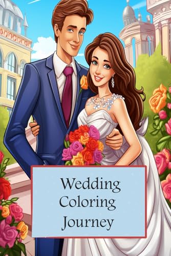 Here Comes the Bride: Wedding Coloring Journey: Enchanting Wedding Scenes & Designs for Relaxation and Creativity (Coloring Pages) von Independently published