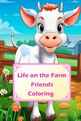 Life on the Farm: Animal Coloring Book: My First Big Book of Easy Educational Coloring Pages of Animal for Boys & Girls, Toddler, Little Babys, ... Animals with Simple Patterns for Children Life on the Farm: Animal Coloring Book: My First Big Book of Easy Educational Coloring Pages of Animal for Boys & Girls, Toddler, Little Babys, ... Animals with Simple Patterns for Children von Independently published