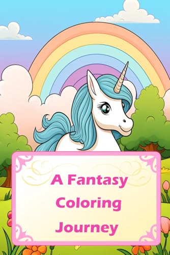 Magical Unicorn Dreams: A Fantasy Coloring Journey: Magical Designs for Unicorn Lovers of All Ages (Coloring Pages) von Independently published