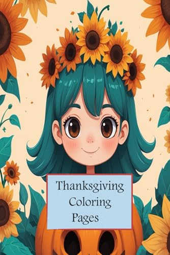 My First Thanksgiving Coloring Book: Easy and Fun Holiday Coloring Pages for Toddlers and Preschoolers My First Thanksgiving Coloring Book: Easy and Fun Holiday Coloring Pages for Toddlers and Preschoolers von Independently published