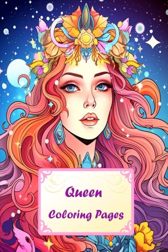 Queen Coloring Pages: Royal Elegance: Majestic Designs for Relaxation and Creativity Queen Coloring Pages: Royal Elegance: Majestic Designs for Relaxation and Creativity von Independently published