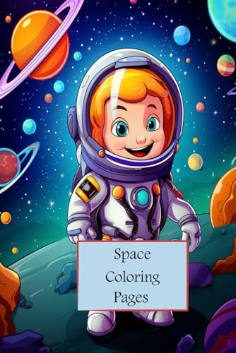 Space Coloring Book for Kids: Space-Themed Designs with Rockets, Planets & Galaxies for Kids Ages 4-8 (Coloring Pages) von Independently published