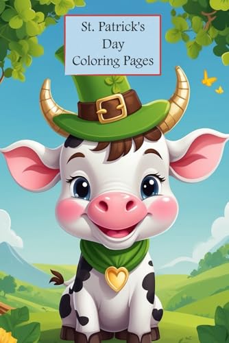 St. Patrick's Day Coloring Book for Kids: 60 Magical Leprechauns, Shamrocks & Lucky Irish Designs for Children Ages 4-8 (Coloring Pages) von Independently published