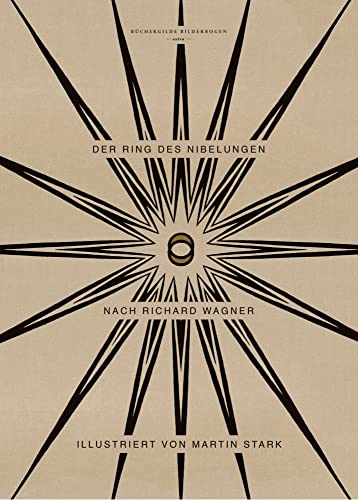 Der Ring des Nibelungen nach Richard Wagner (Büchergilde Bilderbogen)