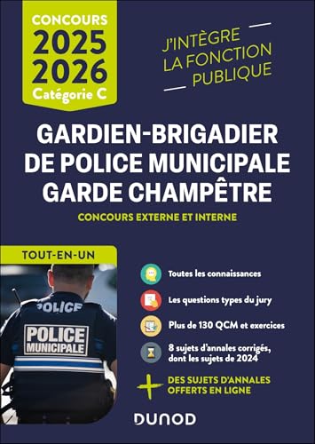 Concours Gardien-brigadier de police municipale - Garde champêtre Tout-en-un - 2025-2026 von DUNOD