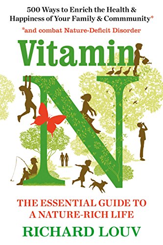 Vitamin N: The Essential Guide to a Nature-Rich Life von Atlantic Books