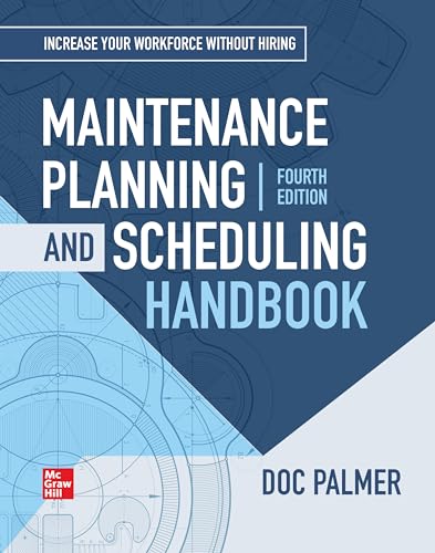 Maintenance Planning and Scheduling Handbook von McGraw-Hill Education