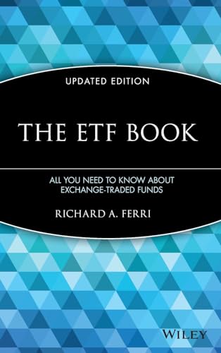 The ETF Book: All You Need to Know About Exchange-Traded Funds, Updated Edition von Wiley