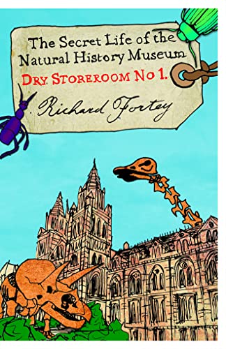 Dry Store Room No. 1: The Secret Life of the Natural History Museum von Harper Perennial