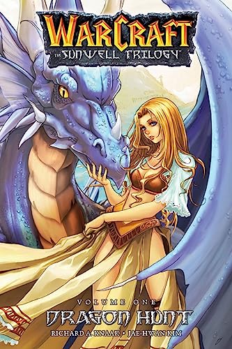 Sunwell Trilogy Book One: Dragon Hunt (Blizzard Manga) von Blizzard