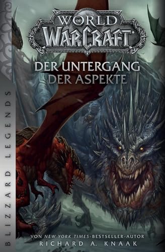 World of Warcraft: Der Untergang der Aspekte: Blizzard Legends