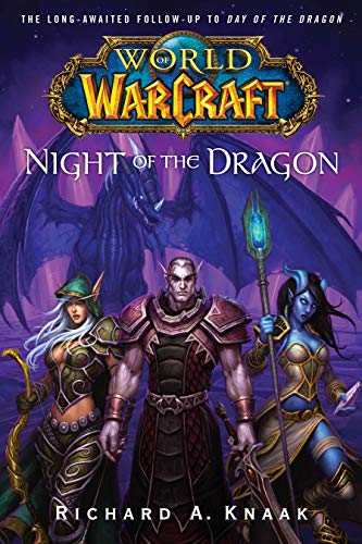 World of Warcraft: Night of the Dragon World of Warcraft: Night of the Dragon von Gallery Books